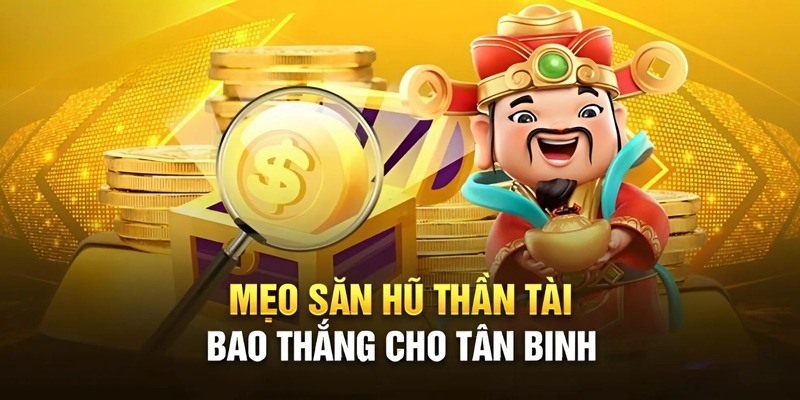 Các mẹo săn hũ thần tài tại I9BET đảm bảo chiến thắng.