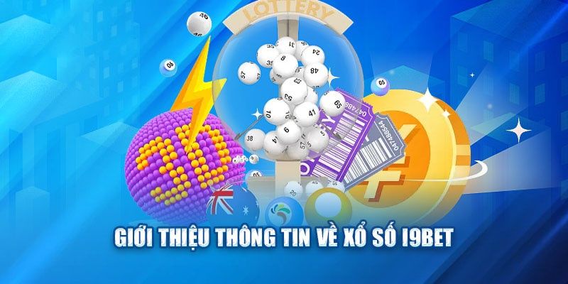 Giới thiệu về xổ số i9bet