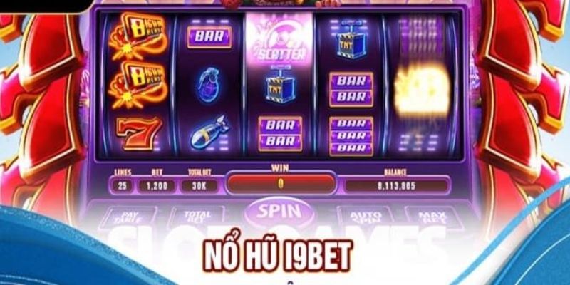 Sảnh nổ hũ của nhà cái i9bet